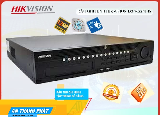 Đầu Ghi Hikvision DS-9632NI-I8,Giá DS-9632NI-I8,DS-9632NI-I8 Giá Khuyến Mãi,bán DS-9632NI-I8,DS-9632NI-I8 Công Nghệ Mới,thông số DS-9632NI-I8,DS-9632NI-I8 Giá rẻ,Chất Lượng DS-9632NI-I8,DS-9632NI-I8 Chất Lượng,DS 9632NI I8,phân phối DS-9632NI-I8,Địa Chỉ Bán DS-9632NI-I8,DS-9632NI-I8Giá Rẻ nhất,Giá Bán DS-9632NI-I8,DS-9632NI-I8 Giá Thấp Nhất,DS-9632NI-I8Bán Giá Rẻ