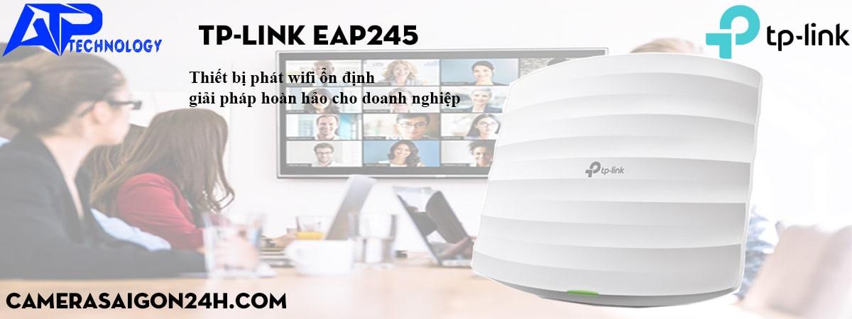 tplink-eap245-lua-chon-hoan-hao-cho-doanh-nghiep