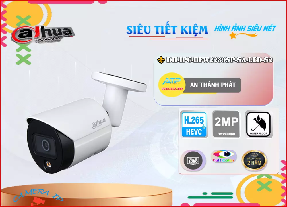 Thông số kỹ thuật sản phẩm camera ip full color DH-IPC-HFW2239SP-SA-LED-S2