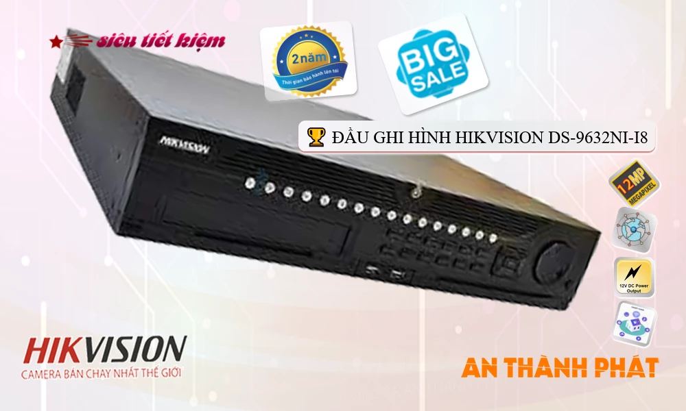 Đầu Ghi  Hikvision Hình Ảnh Đẹp DS-9632NI-I8
