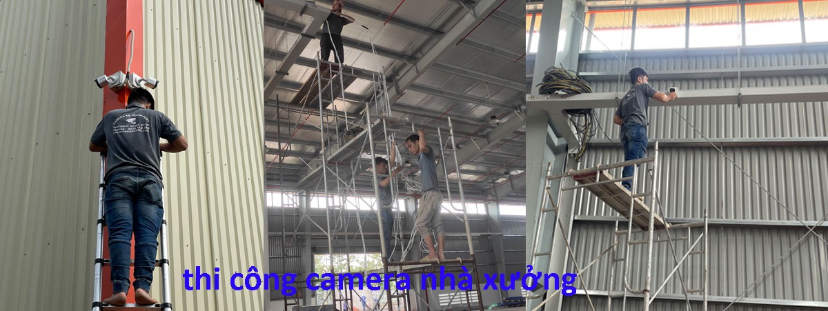 kỹ thuật thi công lắp camera nhà xưởng