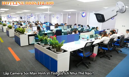 lắp camera soi chữ trên màn hình máy vi tính , lắp đặt camera xem hoạt động trên màn hình máy vi tính ,camera soi chữ trên màn hình máy vi tính ,giải pháp camera giám sát màn hình máy vi tính , chi phí lắp camera soi màn hình máy vi tính