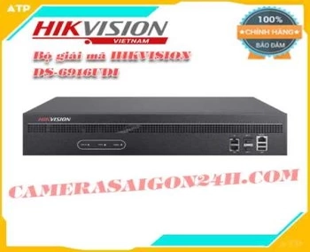Lắp đặt camera tân phú DS-6916UDI Bộ giải mã HIKVISION