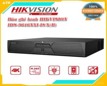 Lắp đặt camera tân phú IDS-9616NXI-I8/X(B) Đầu ghi hình 16 kênh HIKVISION