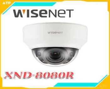Lắp đặt camera tân phú XND-8080R Camera IP Dome Wisenet 5MP Sắc Nét